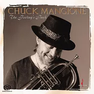 查克.曼尼奧尼：回歸 (SACD)(Chuck Mangione: The Feeling’s Back (SACD))