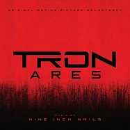 電影原聲帶 / 九吋釘 - 創: 戰神(Nine Inch Nails / TRON: Ares Original Motion Picture Soundtrack)