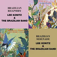 李.柯立茲&巴西樂團：巴西狂想曲+巴西小夜曲 (限量2CD豪華決定盤)(Lee Konitz & The Brazilian Band: Brazilian Rhapsody + Brazilian Serenade (2CD))