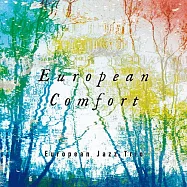 EJT歐洲爵士三重奏 / European Comfort(European Jazz Trio / European Comfort)