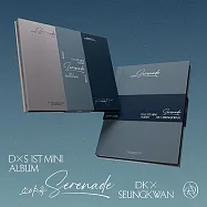 DK&勝寬 DXS DOKYEOM X SEUNGKWAN ( SEVENTEEN ) - 1ST MINI ALBUM [SERENADE] 迷你一輯 PH/兩版合購 (韓國進口版)