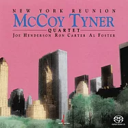 麥考伊.泰納四重奏：紐約大團圓 (SACD)(McCoy Tyner Quartet: New York Reunion (SACD))