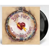 貝拉.佛萊克【班鳩琴一代大師】/ 我的翠綠心境★葛萊美獎專輯! (2LP黑膠)(Béla Fleck / My Bluegrass Heart (2LP))