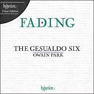 消逝 / 歐文.帕克，指揮 / 傑蘇瓦多六人合唱團 (LP)(Fading / Owain Park / The Gesualdo Six (LP))