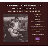 卡拉揚與季雪金唯一聯演協奏曲音樂會實況 (從未曝光的珍貴錄音)(Herbert von Karajan & Walter Gieseking / The Lucerne Concert 1954 (2CD))