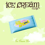 申有娜 YUNA (ITZY) - [ICE CREAM] ICE CREAM版 (韓國進口版)