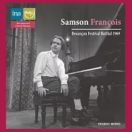 鋼琴大師富蘭索瓦1969年貝桑松國際音樂節實況錄音 (原始母帶轉錄發行)(Samson Francois / Besancon International Music Festival 1969)