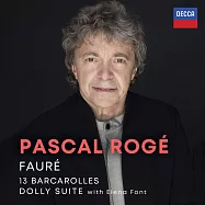 佛瑞：十三首船歌、《桃莉》組曲 ★帕斯卡&middot;羅傑/鋼琴(Fauré : 13 Barcarolles, Dolly Suite / Pascal Rogé)