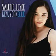 翡蕾莉.喬伊斯：藍色紐約 (SACD)(Valerie Joyce: New York Blue (SACD))