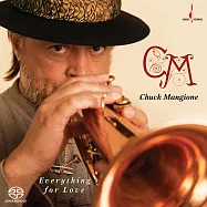 查克.曼尼奧尼：一切為愛 (SACD)(Chuck Mangione: Everything for Love (SACD))