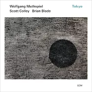 沃爾夫岡.馬斯俾爾三重奏：東京 (LP)(Wolfgang Muthspiel / Scott Colley / Brian Blade: Tokyo (LP))
