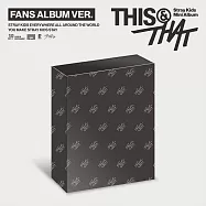 STRAY KIDS - 迷你七輯 [THIS & THAT] FANS ALBUM版 (韓國進口版)