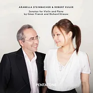 史坦巴赫爾 / 法朗克與理查史特勞斯小提琴奏鳴曲(Arabella Steinbacher / Franck & R. Strauss: Violin Sonatas (SACD Hybrid))