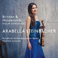 史坦巴赫爾 / 布列頓與亨德密特小提琴協奏曲(Arabella Steinbacher / Britten & Hindemith: Violin Concertos (SACD Hybrid))
