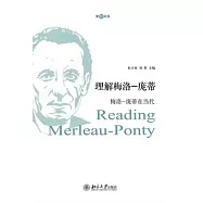 理解梅洛-龐蒂︰梅洛-龐蒂在當代