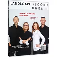 景觀實錄：可持續景觀設計藝術--瑪莎&bull;舒瓦茨景觀事務所特輯(Vol.4)