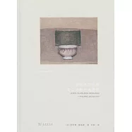 朝聖者的碗缽：莫蘭迪畫作詩思錄