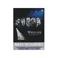 西城男孩 / 2003超經典演唱會 DVD(WESTLIFE / THE GREATEST HITS TOUR)