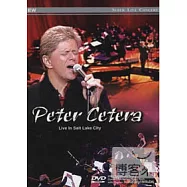 彼得塞特拉 / 鹽湖城現場演唱會 DVD(Peter Cetera / Live in Salt Lake City (DVD))