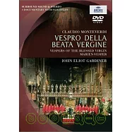蒙台威爾第 聖母晚禱 / 賈第納 DVD(CLAUDIO MONTEVERDI: Vespro della Beata Vergine/ John Eliot Gardiner DVD)