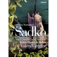 林姆斯基-高沙可夫：《沙德柯》 DVD(Gergiev/Kirov Rimsky-Korsakov Opera - Sadko)