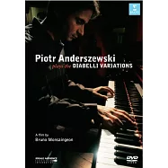 安德斯傑夫斯基的三十三段奇想 / 狄亞貝里變奏曲─名曲與名技 DVD(Piotr Anderszewski Plays the Diabelli Variations (DVD))