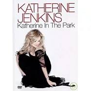 凱瑟琳詹金斯 / 英國威爾斯演唱會 DVD(Katherine Jenkins / Katherine In The Park)