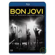 邦喬飛 / 麥迪遜花園廣場演唱會【藍光影碟】(Bon Jovi / Live At Madison Square Garden)