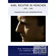 卡爾李希特在慕尼黑的歲月 第三輯 / 卡爾李希特 DVD(Karl Richter in Munchen Vol.3 / Karl Richter)