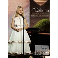 美聲小天使 小賈姬 / 夢想起飛演唱會實況 DVD(Jackie Evancho / Dream With Me In Concert)