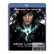 亞當藍伯特 / 華麗國度 影音實況 (藍光BD)(Adam Lambert / Glam Nation Live BD)