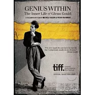 誰懂顧爾德 顧爾德逝世30週年紀念 (DVD+CD)(Genius Within - The Inner Life of Glenn Gould)
