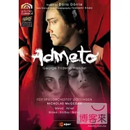 韓德爾：歌劇「阿德梅托」/ 尼可拉斯.麥可吉根(指揮)戈廷根韓德爾音樂節管弦樂團 2DVD(Handel: Admeto / Nicholas McGegan (conductor), Gottingen Festival Orchestra)