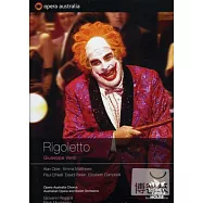 雪梨歌劇院系列《威爾第：弄臣》/雷喬利(指揮)澳洲歌劇院暨芭蕾管弦樂團、澳洲歌劇院合唱團 DVD(VERDI: Rigoletto / Reggioli (conductor) Australian Opera and Ballet Orchestra, Opera Australia Chorus)