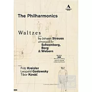 維也納之聲~荀伯格、貝爾格及魏本改編小約翰史特勞斯圓舞曲/維也納之聲合奏團 DVD(STRAUSS II, J.: Waltzes / The Philharmonics DVD)
