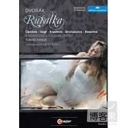 德佛札克：歌劇「露莎卡」/ 托馬斯.哈努斯(指揮)巴伐利亞國立歌劇院管弦樂團 2DVD(Dvorak: Rusalka, Op. 114/ Tom?? Hanus (conductor) Bavarian State Orchestra 2DVD)