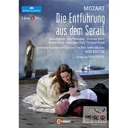 莫札特：歌劇「後宮誘逃」/伊沃.波爾頓(指揮)西班牙巴塞隆納里西歐大劇院管弦樂團 2DVD(Mozart: Die Entfuhrung aus dem Serail, K384/Ivor Bolton(conductor) Orchestra of the Gran Teatre del Liceu 2DVD)