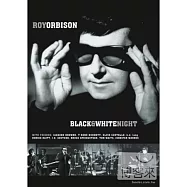 洛伊歐比森 / 純經典之夜 DVD(Roy Orbison / Black & White Night DVD)