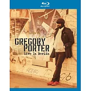 葛雷哥萊.波特 / 柏林愛樂廳 零時差演唱會【藍光BD 】(Gregory Porter / Live in Berlin [Blu-ray])