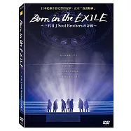 放浪一族:三代目J Soul Brothers之奇跡 (DVD)(Born in the EXILE)
