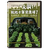 天啊!我把卡車變農場了 (DVD)(Truck Farm)