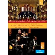 東西和平會議管弦樂團在哥倫布劇院 - 探戈之夜 / 麥可.巴倫波因〈小提琴〉凱撒.沙岡〈鋼琴〉凱撒.沙岡五重奏 / 巴倫波因〈指揮〉東西和平會議管弦樂團 歐洲進口盤 DVD(WEDO at the Teatro Colón -An Argentinian Evening at the Teatro Colón – West-Eastern Divan Orchestra / Michael Barenboim, César Salgán, Daniel Barenboim, Daniel Barenboim, West-Eastern Divan Orchestra)