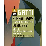 德布西：牧神的午後、海 &史特拉汶斯基：春之祭(1913年版)/ 加提〈指揮〉阿姆斯特丹大會堂管弦樂團 (藍光BD)(Stravinsky & Debussy / Daniele Gatti /Royal Concertgebouw Orchestra)