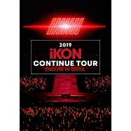 日版 IKON 2019 CONTINUE TOUR ENCORE IN SEOUL 日本演唱會 (日本進口) 藍光
