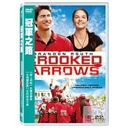 冠軍之路 DVD(Crooked Arrows)