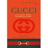 Gucci：精品帝國真實的慾望、愛恨與興衰，時尚黑寡婦驚世駭俗的豪門謀殺案。 (電子書)