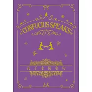 Confucius Speaks 孔子永恆名句 (永恆名句系列) (電子書)