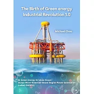 The Birth of Green Energy Industrial Revolution 1.0 (電子書)