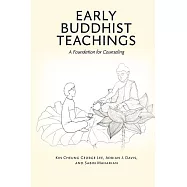 Early Buddhist Teachings: A Foundation for Counseling (電子書)