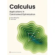 Calculus: Applications in Constrained Optimization (電子書)